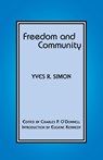 Freedom and Community - Yves R. Simon - 9780823221073