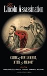 The Lincoln Assassination - Thomas R. Turner ; Edward Steers Jr. ; Michael W. Kauffman ; Thomas P. Lowry ; Richard E. Sloan ; Elizabeth D. Leonard ; Richard Nelson Current - 9780823263943