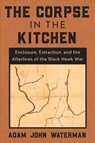 The Corpse in the Kitchen - Adam John Waterman - 9780823298778