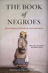 The Book of Negroes - Graham Russell Gao Hodges ; Alan Edward Brown - 9780823298808