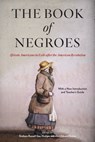The Book of Negroes - Graham Russell Gao Hodges ; Alan Edward Brown - 9780823298808