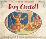 A Picture Book of Davy Crockett - David A. Adler - 9780823413430
