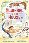 Squirrel in the House - Vivian Vande Velde - 9780823438778