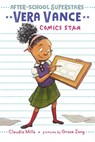 Vera Vance: Comics Star - Claudia Mills - 9780823440948