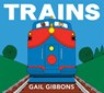 Trains - Gail Gibbons - 9780823441693