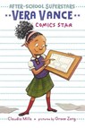 Vera Vance: Comics Star - Claudia Mills - 9780823447428