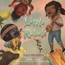 Little Rebels - Yuyi Morales - 9780823447541