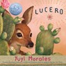 Lucero - Yuyi Morales - 9780823447848