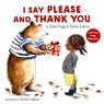 I Say Please and Thank You - Robie Rogge - 9780823449194
