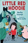 Little Red Hoodie - Martha Freeman - 9780823450015