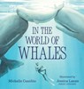 In the World of Whales - Michelle Cusolito - 9780823453429
