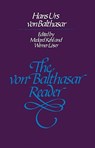Von Balthasar Reader - BALTHASAR,  Hans Urs Von - 9780824507206