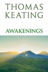 Awakenings - THOMAS,  O.C.S.O. Keating - 9780824510442