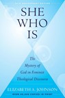 She Who Is - Elizabeth A. Johnson - 9780824522070