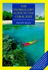 The Snorkeller's Guide to the Coral Reef - Paddy Ryan - 9780824816056