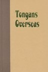 Tongans Overseas - Helen Morton Lee - 9780824826154