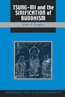 Tsung-mi and the Sinification of Buddhism - Peter N. Gregory - 9780824826239