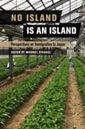 No Island Is an Island: Perspectives on Immigration to Japan - Michael Strausz - 9780824898519