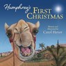 Humphrey's First Christmas - Carol Heyer - 9780824916817