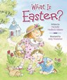 What is Easter? - Michelle Medlock Adams - 9780824918781