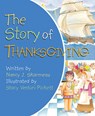 Story of Thanksgiving - Nancy J. Skarmeas - 9780824918835