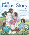 Easter Story - Patricia A. Pingry - 9780824918996