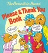 B BEARS PLEASE & THANK YOU BK - Mike Berenstain - 9780824919450