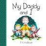 My Daddy and I - P. K. Hallinan - 9780824942175