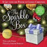 Sparkle Box: A Gift with the Power to Change Christmas - Jill Hardie - 9780824956479