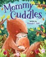 Mommy Cuddles - Aleksandra Szmidt ; Hannah C. Hall - 9780824956950