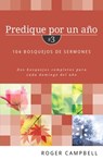Predique Por Un Año #3 - Roger Campbell - 9780825411168