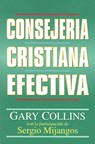 Consejería Cristiana Efectiva - Gary Collins - 9780825411267