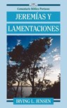 Jeremias y Lamentaciones - Irving L. Jensen - 9780825413520