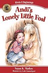 Andi`s Lonely Little Foal - Susan K. Marlow ; Leslie Gammelgaard - 9780825441851