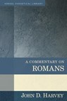 A Commentary on Romans - John Harvey - 9780825442100