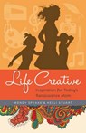 Life Creative - Wendy Speake ; Kelli Stuart - 9780825444104