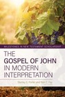 The Gospel of John in Modern Interpretation - Stanley E Porter ; Ron C Fay - 9780825445101