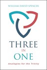 Three in One - William Spencer - 9780825446061