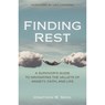 Finding Rest - A Survivor`s Guide to Navigating the Valleys of Anxiety, Faith, and Life - Jonathon Seidl ; Kirk Cameron - 9780825446719