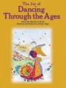 The Joy Of Dancing Through The Ages - AGAY,  Denes - 9780825681127