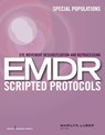 Eye Movement Desensitization and Reprocessing (EMDR) Scripted Protocols - Marilyn Luber - 9780826122391