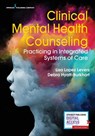 Clinical Mental Health Counseling - Lisa Lopez Levers ; Debra Hyatt-Burkhart - 9780826131072