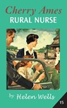 Cherry Ames, Rural Nurse - Helen Wells - 9780826155955