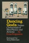 Dancing Gods - Erna Fergusson - 9780826327635