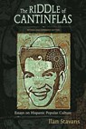 The Riddle of Cantinflas - Ilan Stavans - 9780826352576