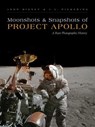 Moonshots and Snapshots of Project Apollo - John Bisney ; J. L. Pickering - 9780826352606