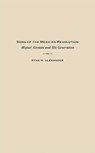 Sons of the Mexican Revolution - Ryan M. Alexander - 9780826357380