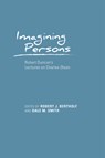 Imagining Persons - Robert J. Bertholf ; Dale M. Smith - 9780826358912