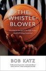 The Whistleblower - Bob Katz - 9780826361998