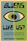 Aliens Like Us? - Anthony Aveni - 9780826367433